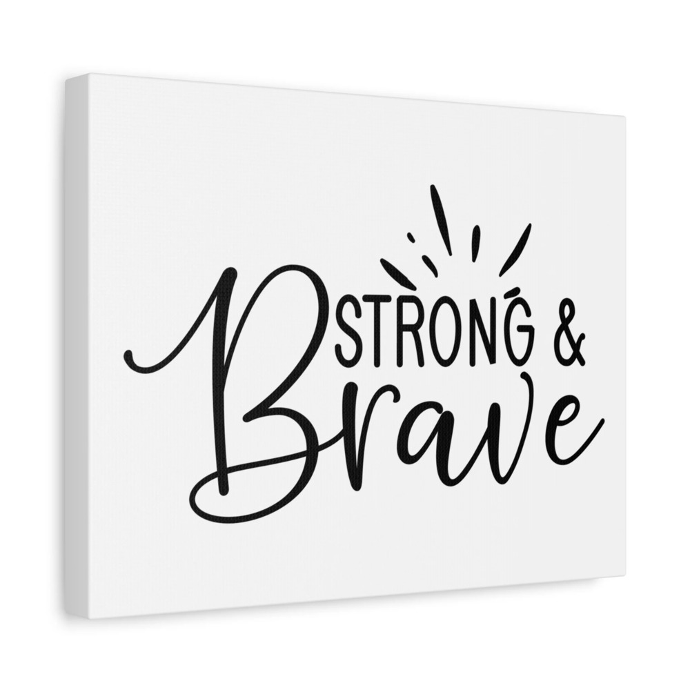 Scripture Canvas Be Strong & Brave Psalm 31:24 Christian Wall Art Print Ready